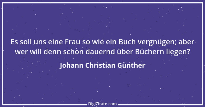 Zitat von Johann Christian Günther 6