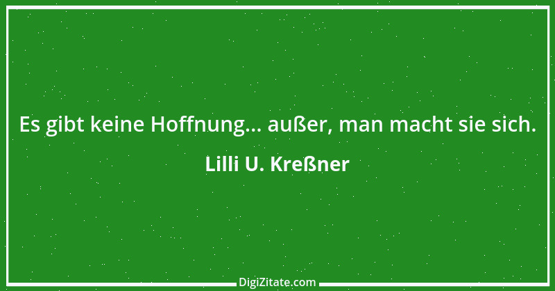 Zitat von Lilli U. Kreßner 78