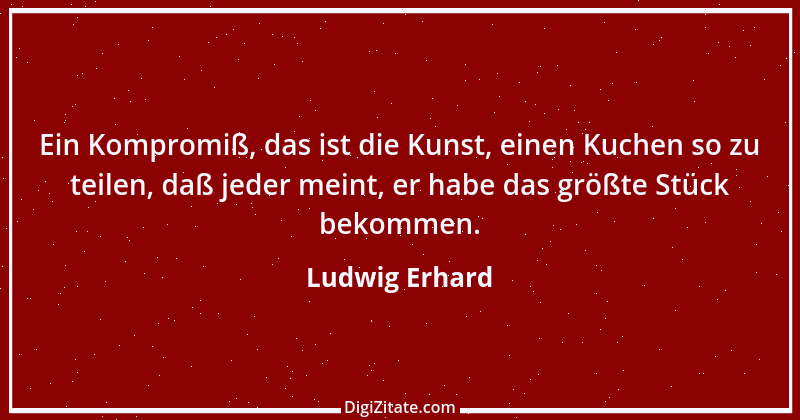 Zitat von Ludwig Erhard 14