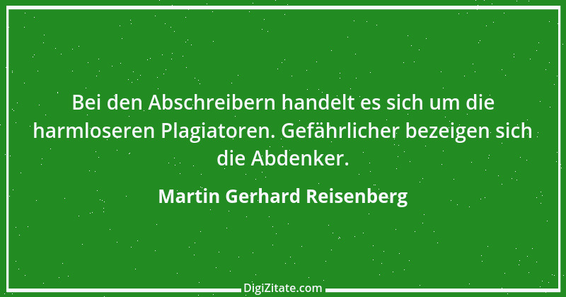 Zitat von Martin Gerhard Reisenberg 606