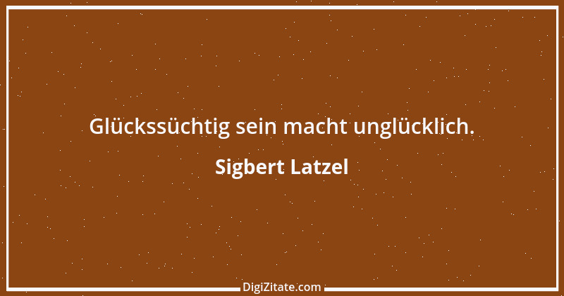 Zitat von Sigbert Latzel 200