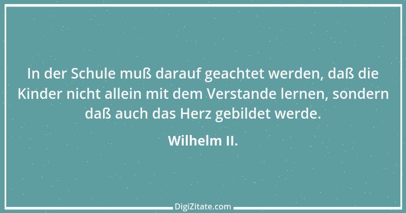 Zitat von Wilhelm II. 4