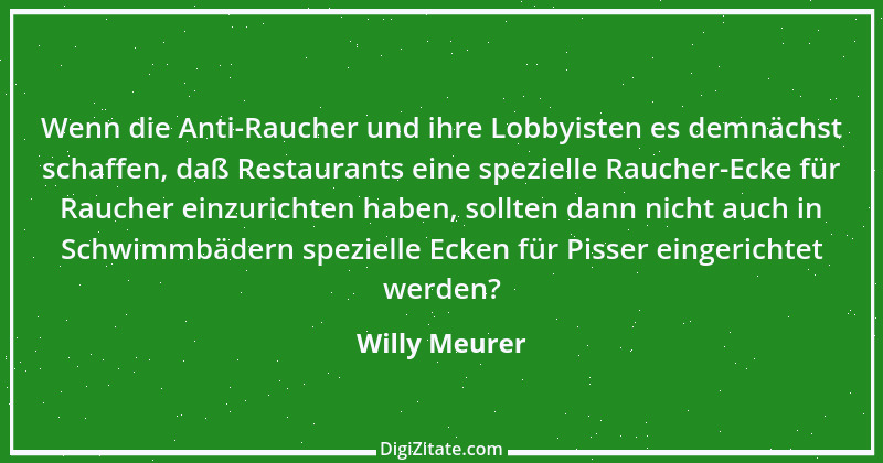 Zitat von Willy Meurer 592