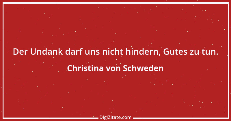 Zitat von Christina von Schweden 24