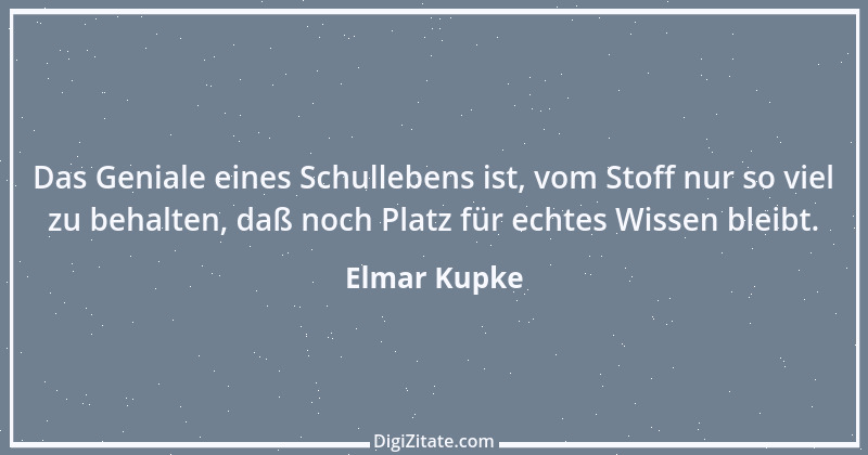 Zitat von Elmar Kupke 622