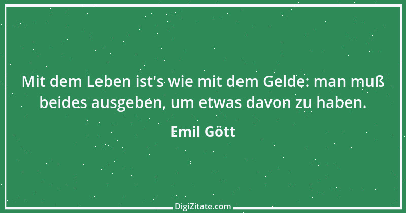 Zitat von Emil Gött 157