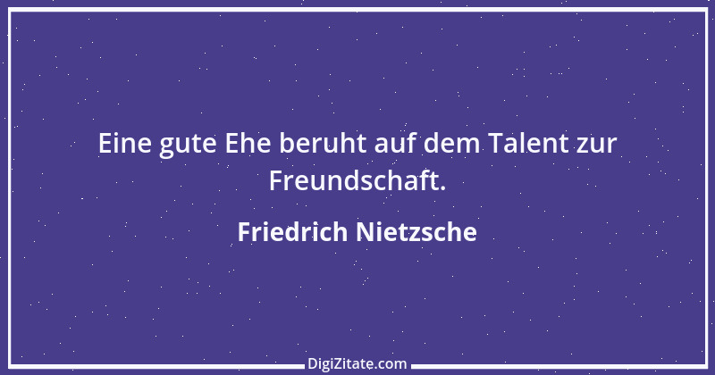 Zitat von Friedrich Nietzsche 229