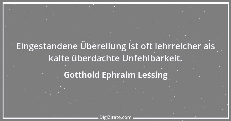 Zitat von Gotthold Ephraim Lessing 214