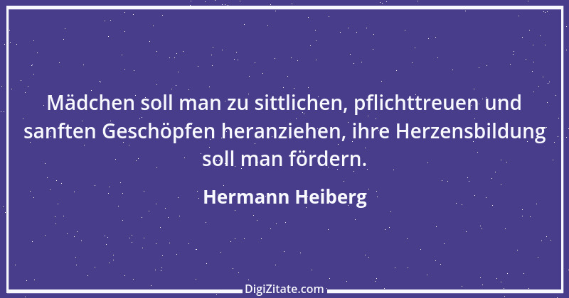 Zitat von Hermann Heiberg 1