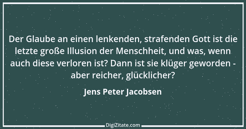 Zitat von Jens Peter Jacobsen 11