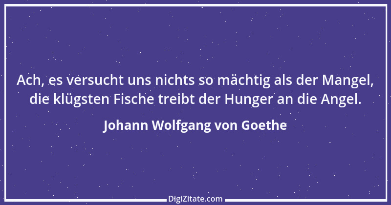 Zitat von Johann Wolfgang von Goethe 4292