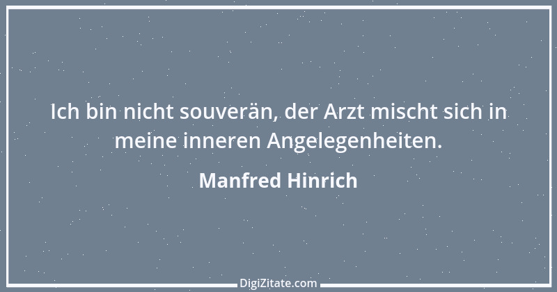 Zitat von Manfred Hinrich 2466