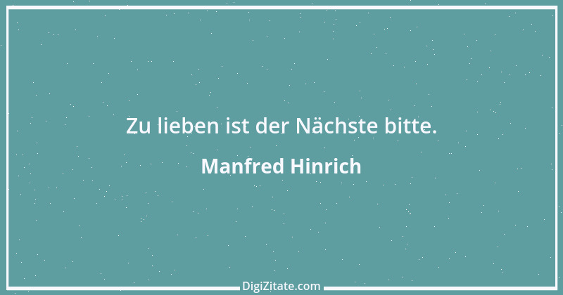 Zitat von Manfred Hinrich 466