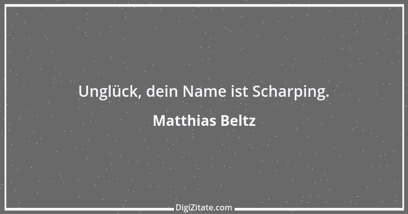 Zitat von Matthias Beltz 9