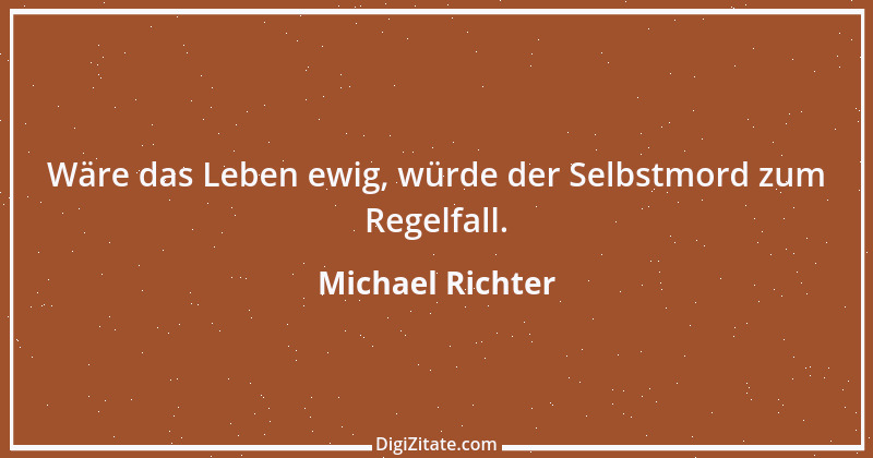 Zitat von Michael Richter 149