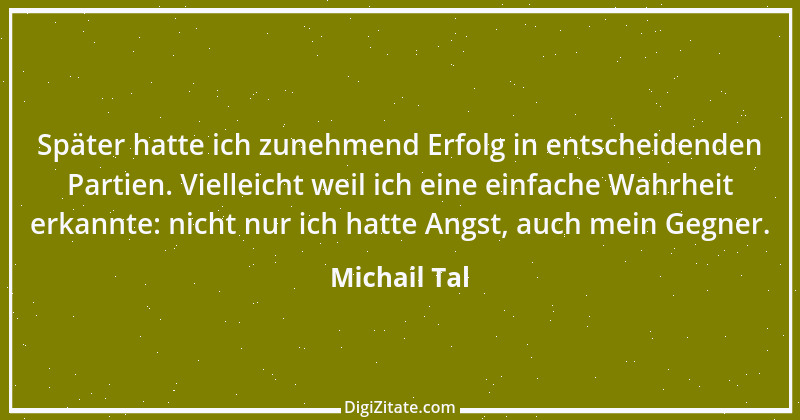 Zitat von Michail Tal 2