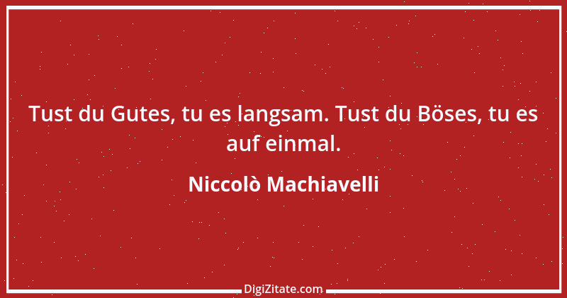 Zitat von Niccolò Machiavelli 152