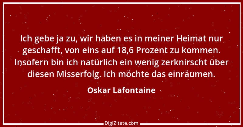 Zitat von Oskar Lafontaine 21