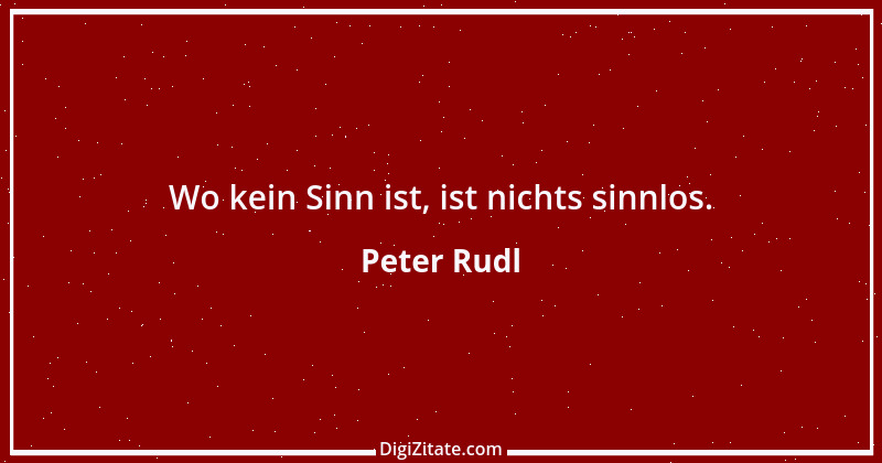 Zitat von Peter Rudl 1566