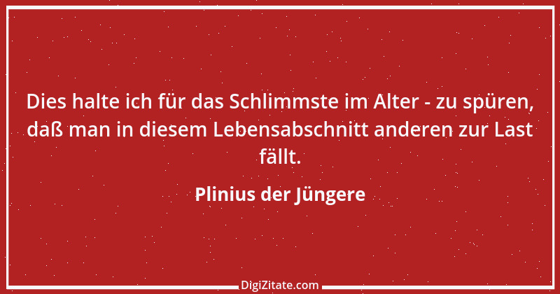 Zitat von Plinius der Jüngere 9