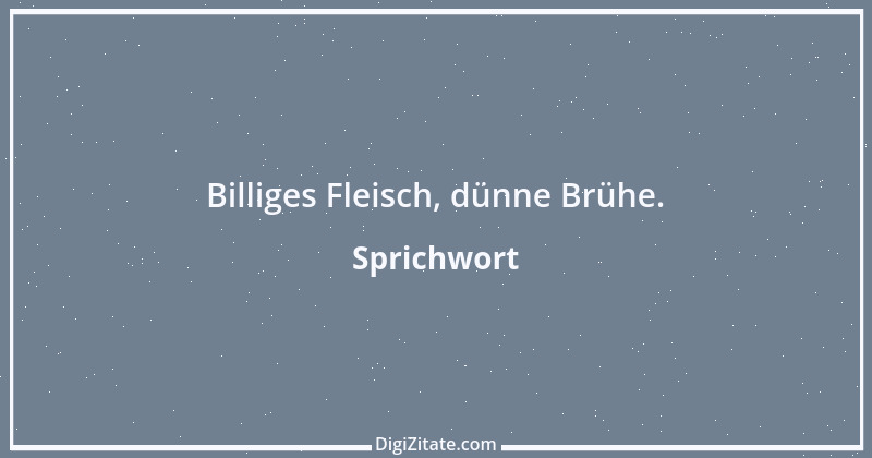 Zitat von Sprichwort 5284