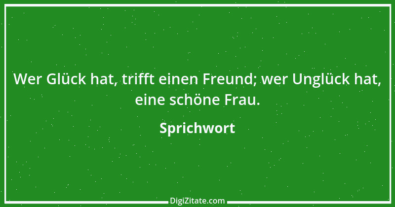 Zitat von Sprichwort 6284