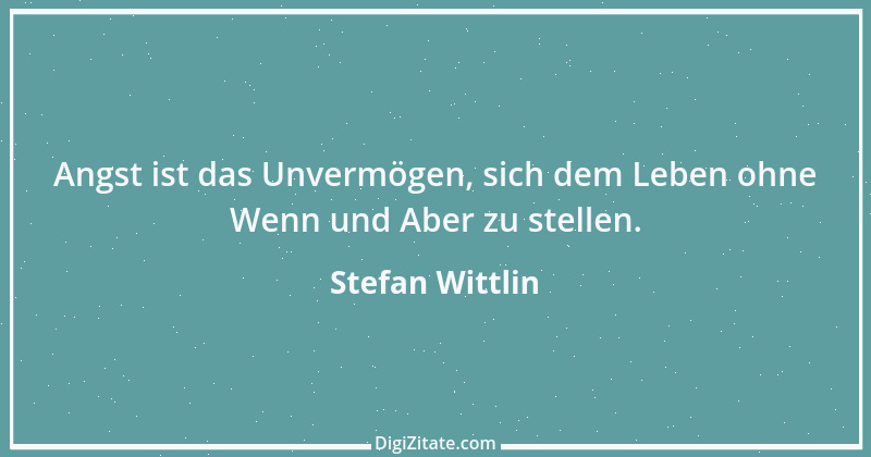 Zitat von Stefan Wittlin 1