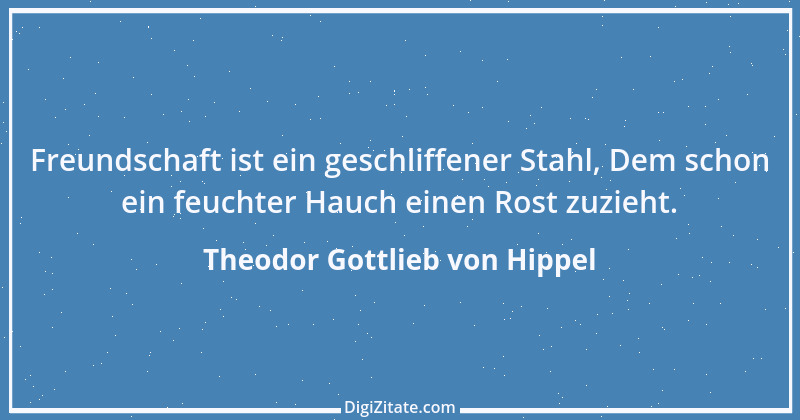 Zitat von Theodor Gottlieb von Hippel 87