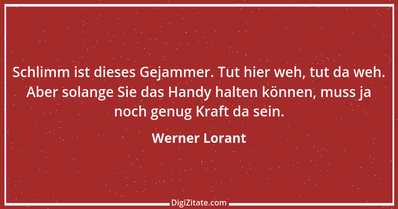 Zitat von Werner Lorant 15