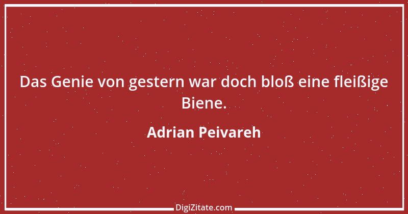 Zitat von Adrian Peivareh 82