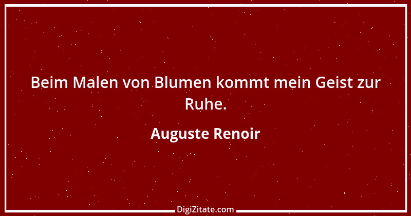 Zitat von Auguste Renoir 10