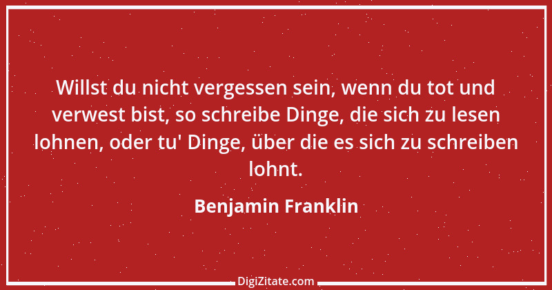 Zitat von Benjamin Franklin 149