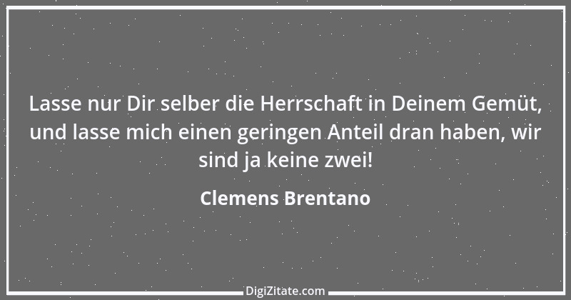 Zitat von Clemens Brentano 58