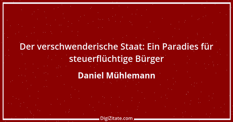 Zitat von Daniel Mühlemann 182