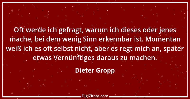 Zitat von Dieter Gropp 38