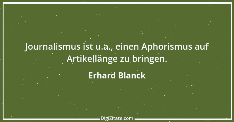 Zitat von Erhard Blanck 848