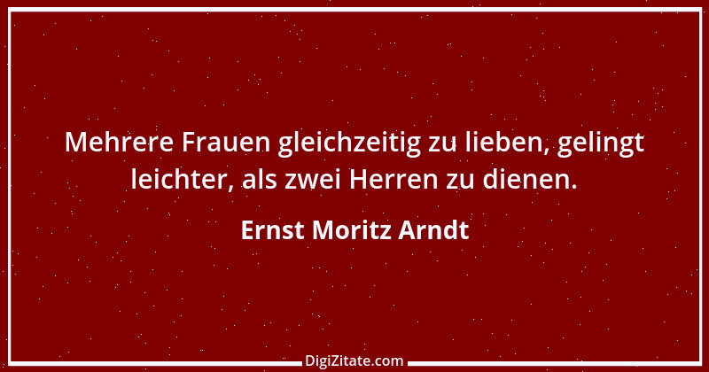 Zitat von Ernst Moritz Arndt 87