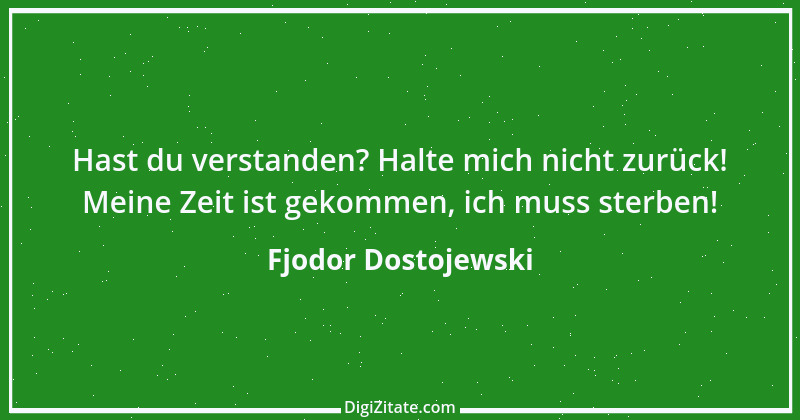 Zitat von Fjodor Dostojewski 82