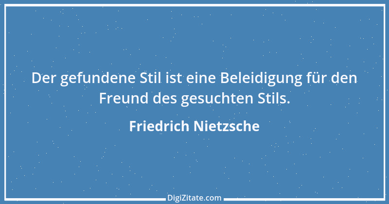 Zitat von Friedrich Nietzsche 230