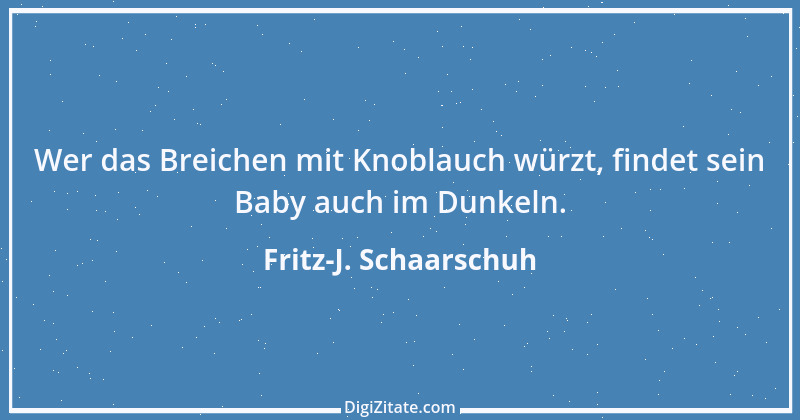 Zitat von Fritz-J. Schaarschuh 27