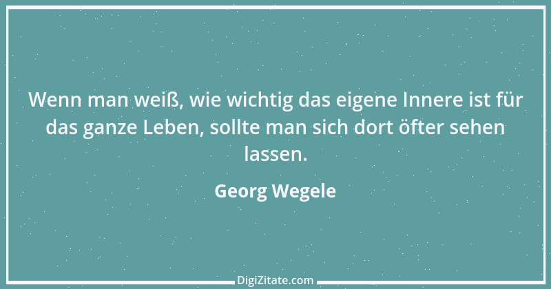 Zitat von Georg Wegele 1