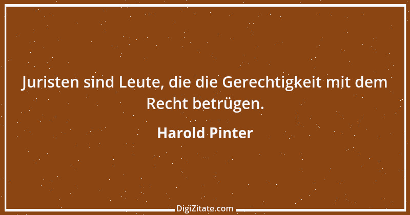 Zitat von Harold Pinter 9