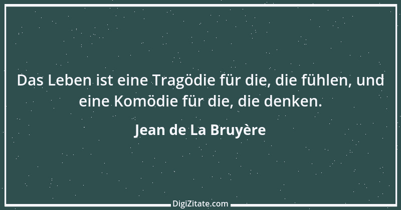 Zitat von Jean de La Bruyère 46