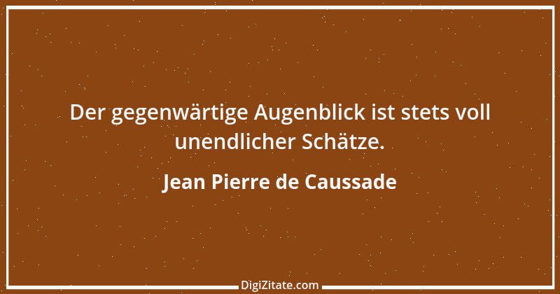 Zitat von Jean Pierre de Caussade 1