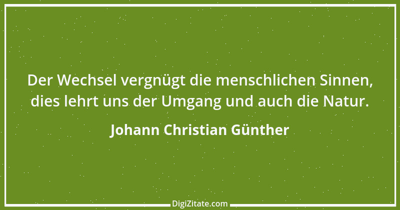 Zitat von Johann Christian Günther 8