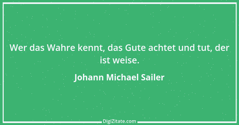 Zitat von Johann Michael Sailer 14