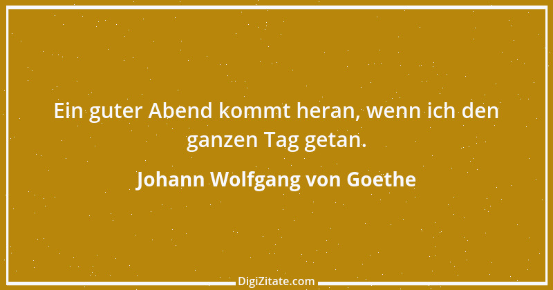 Zitat von Johann Wolfgang von Goethe 1293