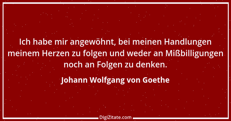 Zitat von Johann Wolfgang von Goethe 293