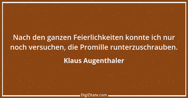 Zitat von Klaus Augenthaler 10