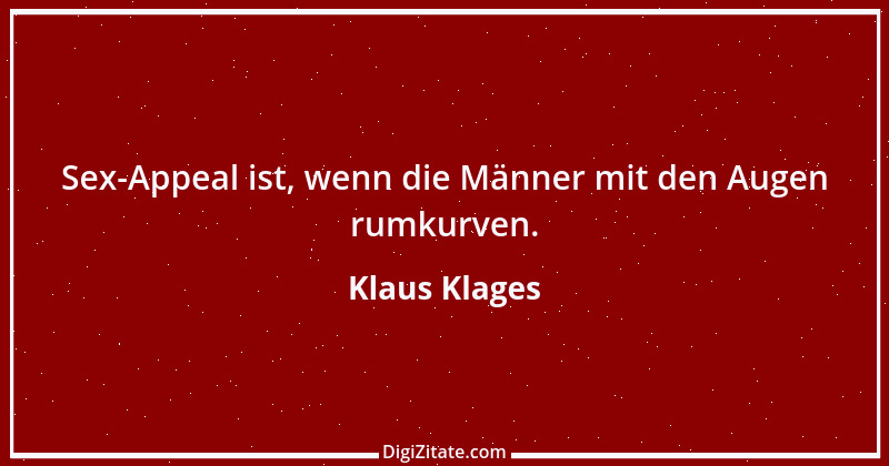 Zitat von Klaus Klages 545